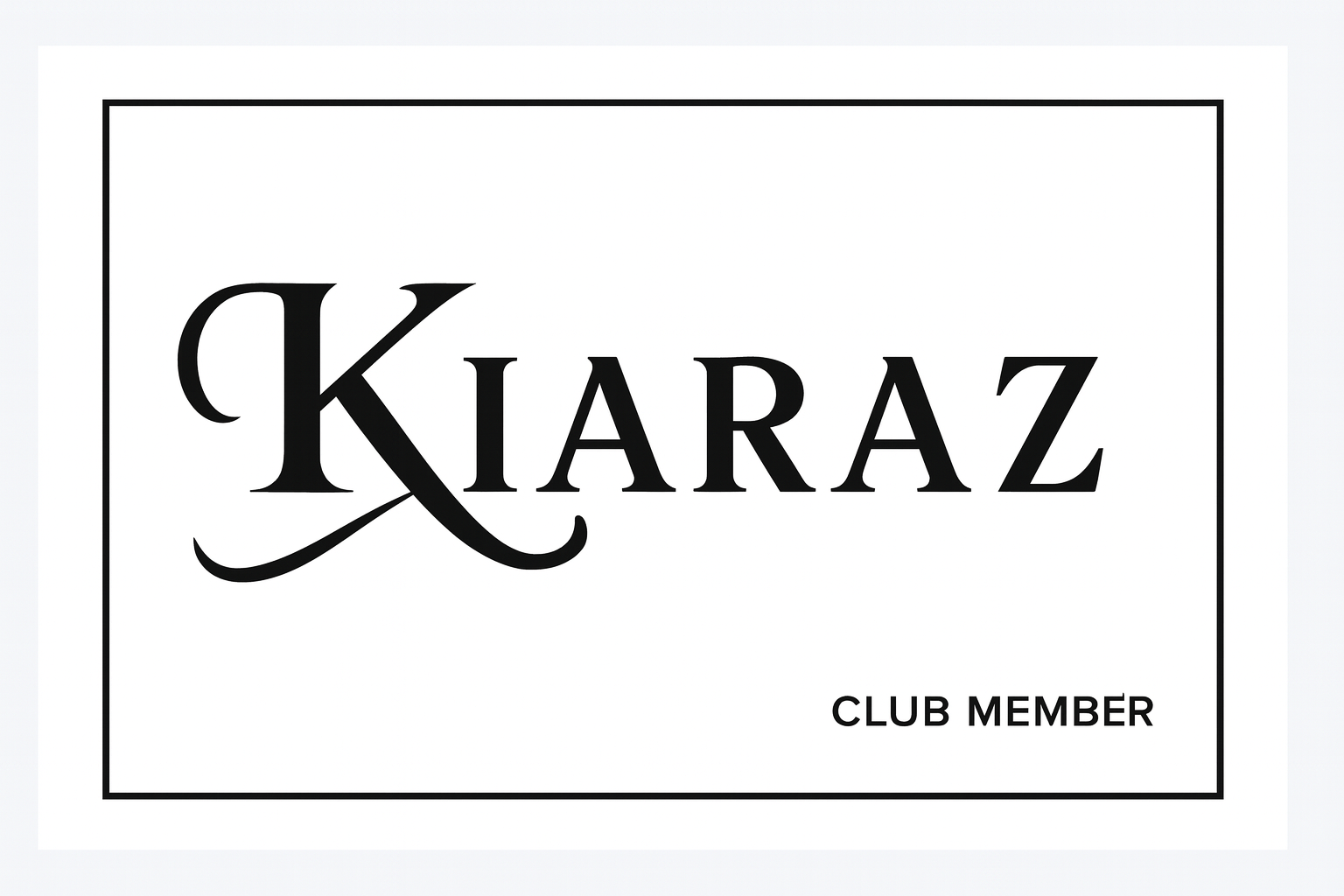 Kiaraz Club Membership